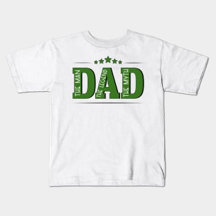 The Man DAD Kids T-Shirt